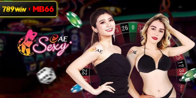 Tổng quan chi tiết về sảnh AE Sexy Baccarat tại nhà cái 789WIN Tổng quan chi tiết về sảnh AE Sexy Baccarat tại nhà cái 789WIN