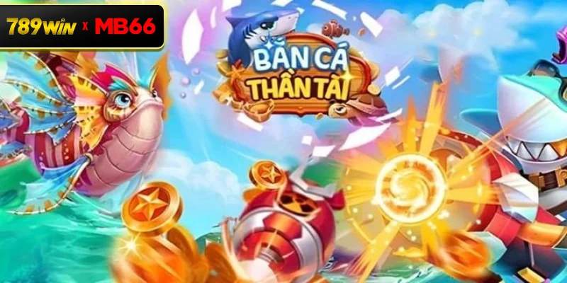 Tổng Quan Những Thông Tin Cần Biết Về Game Bắn Cá Thần Tài Tại 789WIN Tổng Quan Những Thông Tin Cần Biết Về Game Bắn Cá Thần Tài Tại 789WIN