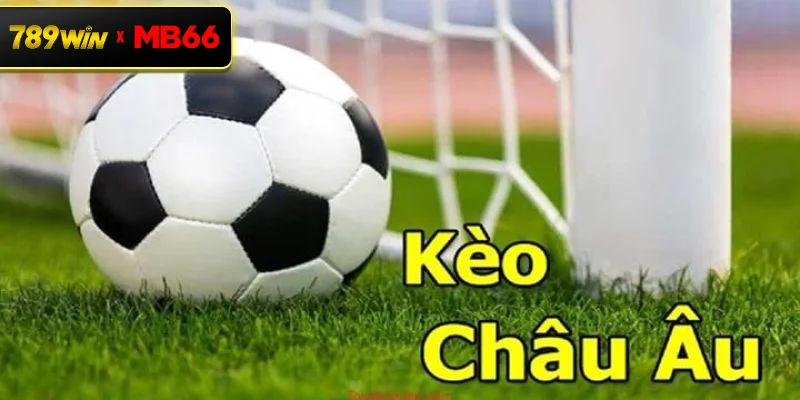 Kèo Châu Âu (1X2) – Hình Thức Cá Cược Thể Thao Dễ Tiếp Cận Cho Người Mới