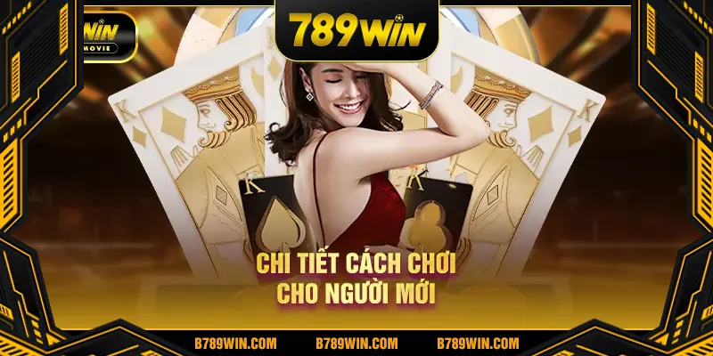 Chi tiết cách chơi baccarat cho người mới Chi tiết cách chơi baccarat cho người mới